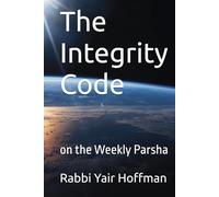 The Integrity Code: on the Weekly Parsha