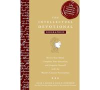 The Intellectual Devotional Biographies