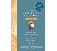 The Intellectual Devotional Health: Revive Your Mind, Complete Your Education, and Digest a Daily Dose of Wellness Wisdom (The Intellectual Devotional Series)