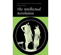 The Intellectual Revolution: Selections from Euripides, Thucydides and Plato (Reading Greek)