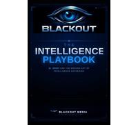 THE INTELLIGENCE PLAYBOOK 2.0: AI, OSINT and Modern Intelligence Gathering