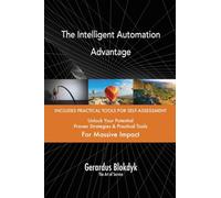 The Intelligent Automation Advantage