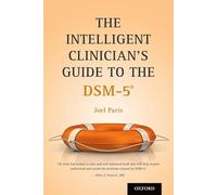 The Intelligent Clinician's Guide to the DSM-5