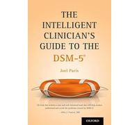The Intelligent Clinician's Guide to the DSM-5