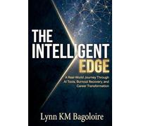 The Intelligent Edge