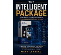 The Intelligent Package: How artificial intelligence is transforming package design