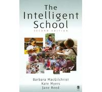 [(The Intelligent School)] [ By (author) Barbara MacGilchrist, By (author) Jane Reed, By (author) Kate Myers ] [March, 2004]