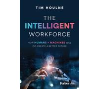 The Intelligent Workforce