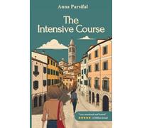 The Intensive Course: A Novel