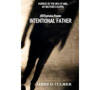 The Intentional Father