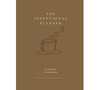 The Intentional Planner - 12-month undated life organizer for Focus, Clarity & Growth: Learn to be intentional, goal-driven and structured - this ... wins, monthly milestones and yearly success