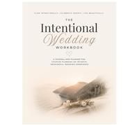 The Intentional Wedding Workbook