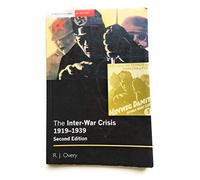 The Inter-War Crisis 1919-1939 (Seminar Studies In History)