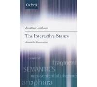 The Interactive Stance: Meaning for Conversation