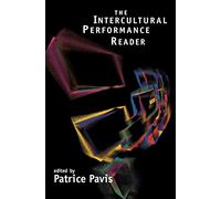 The Intercultural Performance Reader – Routledge