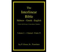 The Interlinear Bible Hebrew Greek English, Volume 2 of 4 Volume Set