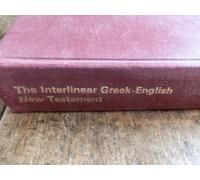The Interlinear Greek - English New Testament