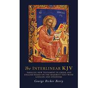 The Interlinear KJV: Parallel New Testament in Greek and English Based On the Majority Text with Lexicon and Synonyms