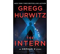 The Intern (An Orphan X Short Story)