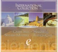 The International Collection - 4 Compact Discs: Greek Isles / Hawaii / Spanish Mystery / French Café