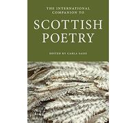 The International Companion to Scottish Poetry: (International Companions to Scottish Literature)