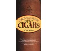 The International Connoisseur's Guide to Cigars: The Art of Selecting and Smoking