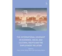 The International Covenant on Economic, Social and Cultural Rights and the Employment Relation