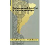 The International Debt Crisis in Historical Perspective