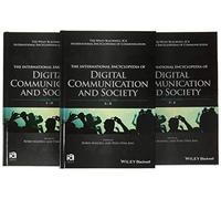 The International Encyclopedia of Digital Communication and Society, 3 Volume Set (ICAZ - Wiley Blackwell-ICA International Encyclopedias of Communication)