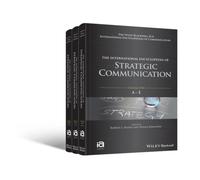 The International Encyclopedia of Strategic Communication, 3 Volume Set