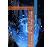 THE INTERNATIONAL EXPANSION ROADMAP: A Practical Guide to Assessing Readiness, Defining Strategic Priorities, and Building a Pathway to Global Growth