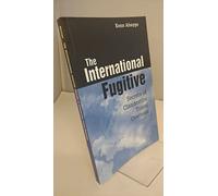 The International Fugitive: Secrets of Clandestine Travel Overseas