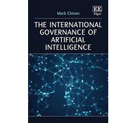 The International Governance of Artificial Intelligence