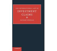 The International Law of Investment Claims