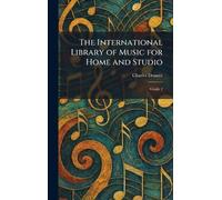 The International Library of Music for Home and Studio: Grade 2