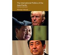 The International Politics of the Asia-Pacific: Fourth and Revised Edition (Politics in Asia)