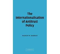The Internationalisation of Antitrust Policy