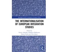 The Internationalisation of European Integration Studies