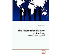 The Internationalization of Banking: A Micro-Macro Approach