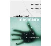 The Internet Imaginaire (The MIT Press)