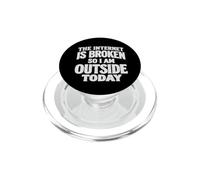 The internet is broken so I am outside today PopSockets PopGrip for MagSafe