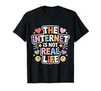 The Internet is Not Real Life Online Sarcasm Digital T-Shirt