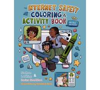 The Internet Safety Coloring & Activity Book: With Olivia and Friends