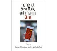 The Internet, Social Media, and a Changing China