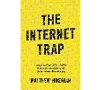 The Internet Trap