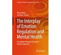 The Interplay of Emotion Regulation and Mental Health : An Adaptive Dynamical Systems Analysis Approach