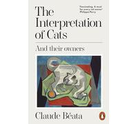 The Interpretation of Cats : And Their Owners
