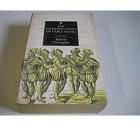The Interpretation of Early Music