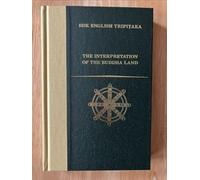 The Interpretation of the Buddha Land (BDK English Tripitaka Translation): 46 (BDK English Tripitaka Series)