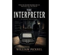 The Interpreter (The Unseen Truth Series)